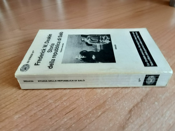 Storia della Repubblica di Salò Volume secondo | Frederick W. Deakin - Einaudi