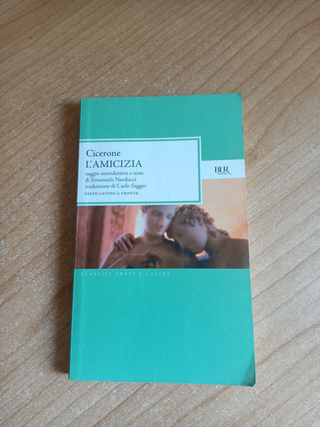 L’amicizia | Marco Tullio Cicerone - Rizzoli