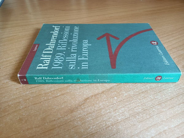 1989. Riflessioni sulla rivoluzione in Europa | Ralf Dahrendorf - Laterza