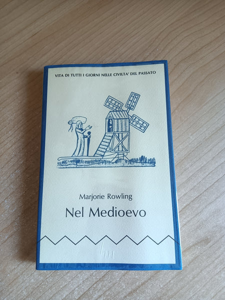 Nel Medioevo | Marjorie Rowling