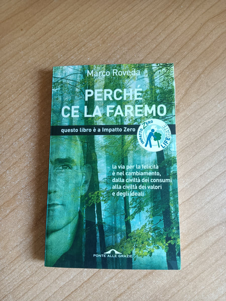 Perché ce la faremo | Marco Roveda - Ponte alle Grazie