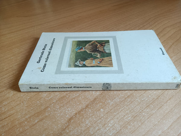 Come volevasi dimostrare | Gertrude Stein - Einaudi
