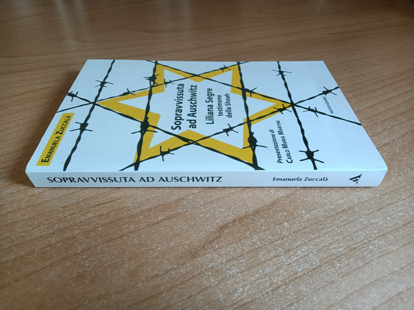 Sopravvissuta ad Auschwitz | Emanuela Zuccala - Mondadori