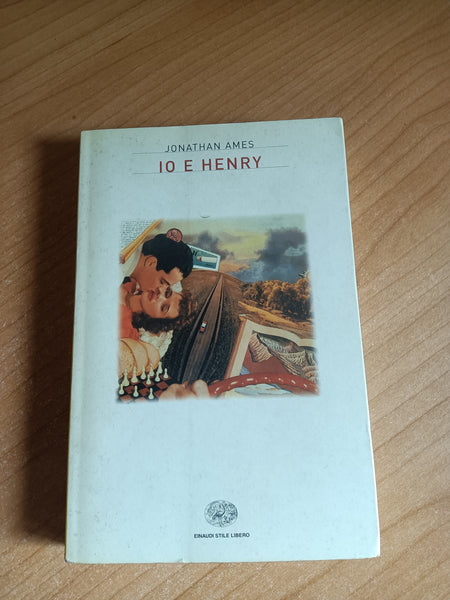 Io e Henry | Jonathan Ames - Einaudi