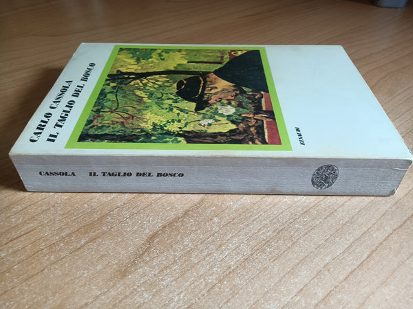 Il taglio del bosco | Carlo Cassola - Einaudi