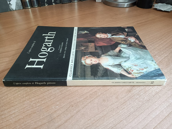 L’opera completa di Hogarth - Rizzoli