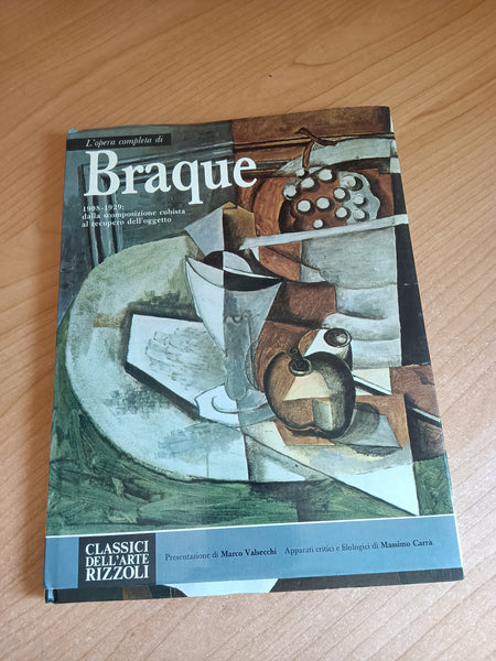 L’opera completa di George Braque. 1908-1929. dalla scoperta cubista al recupero dell’oggetto | Carrà Massimo - Rizzoli