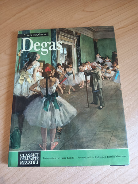 L’opera completa di Degas | Russoli Minervino - Rizzoli