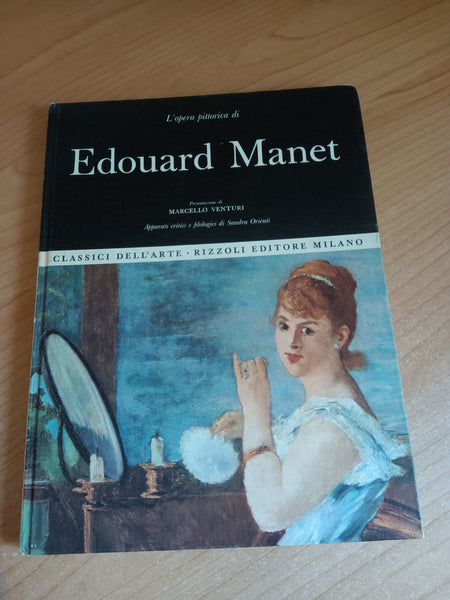 L’opera completa di Edouard Manet | Orienti Sandra - Rizzoli