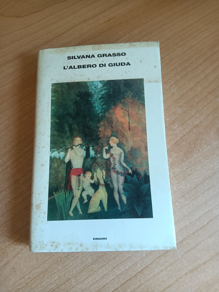 L’albero di Giuda | Silvana Grasso - Einaudi