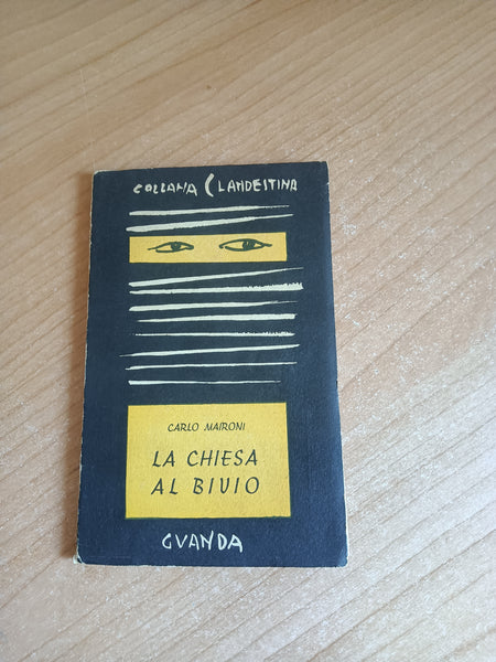 La chiesa al bivio | Maironi Carlo - Guanda