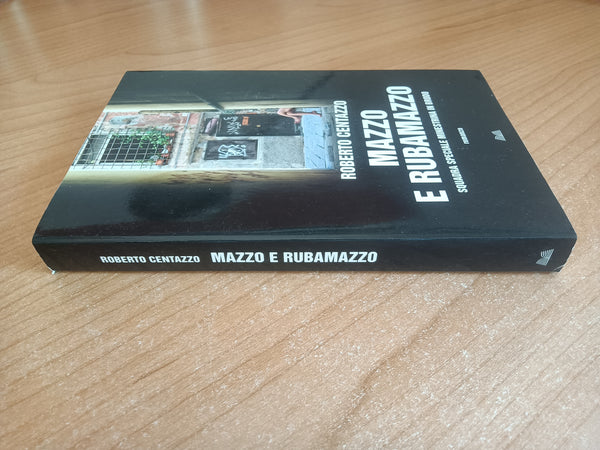 Mazzo e rubamazzo. Squadra speciale minestrina in brodo | Roberto Centazzo