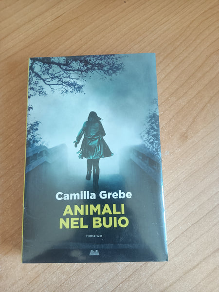 Animali nel buio | Camilla Grebe