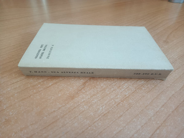 Sua altezza reale | Thomas Mann - Rizzoli