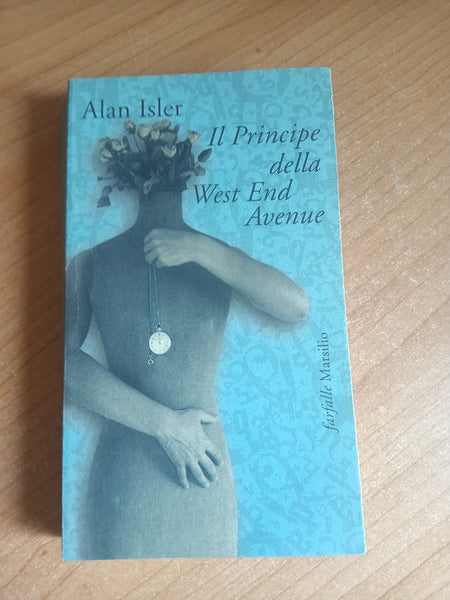Il principe della West End Avenue | Alan Isler - Marsilio