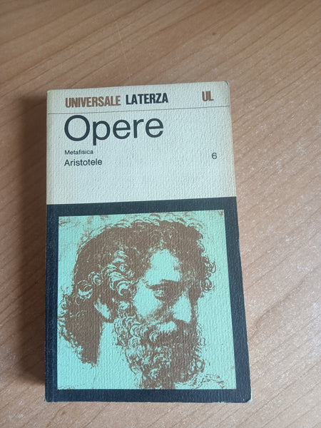 Opere. Volume sesto: Metafisica | Aristotele - Laterza