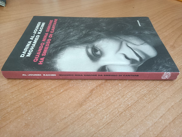 Quando Nina Simone ha smesso di cantare | Darina Al-Joundi, Mohamed Kacimi - Einaudi
