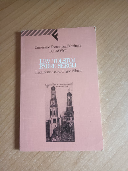 Padre Sergij | Lev N. Tolstoj - Feltrinelli