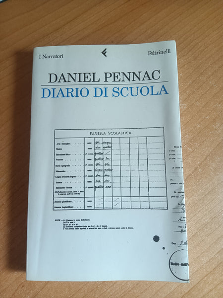Diario di scuola | Daniel Pennac - Feltrinelli