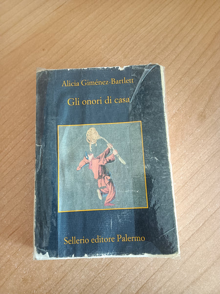 Gli onori di casa | Alicia Giménez-Bartlett - Sellerio