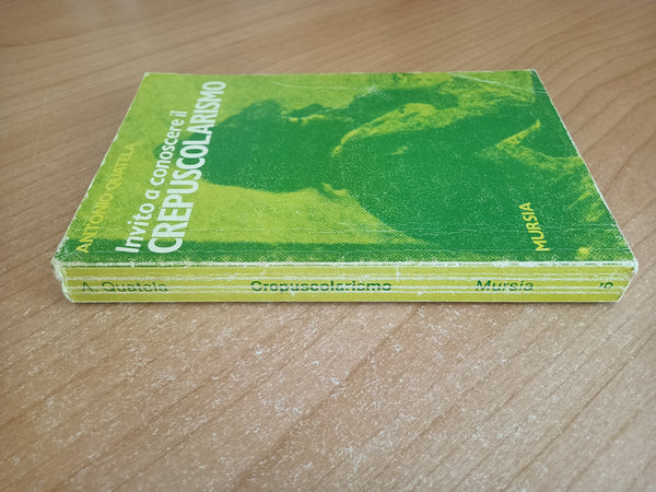 Invito a conoscere il Crepuscolarismo | Antonio Quatela