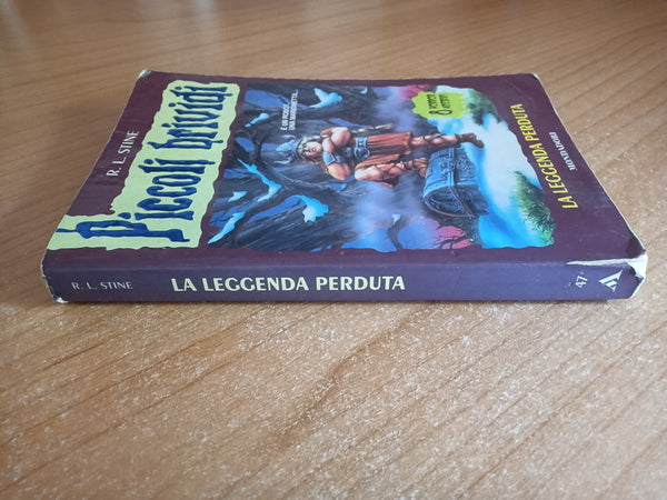 Piccoli brividi. La leggenda perduta | R. L. Stine - Mondadori