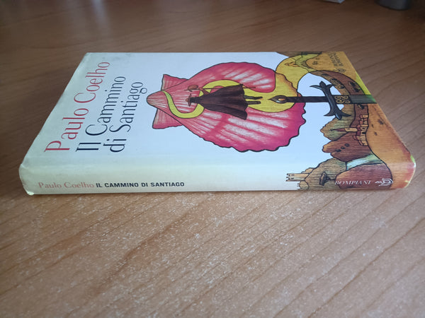 Il Cammino di Santiago | Paulo Coelho - Bompiani