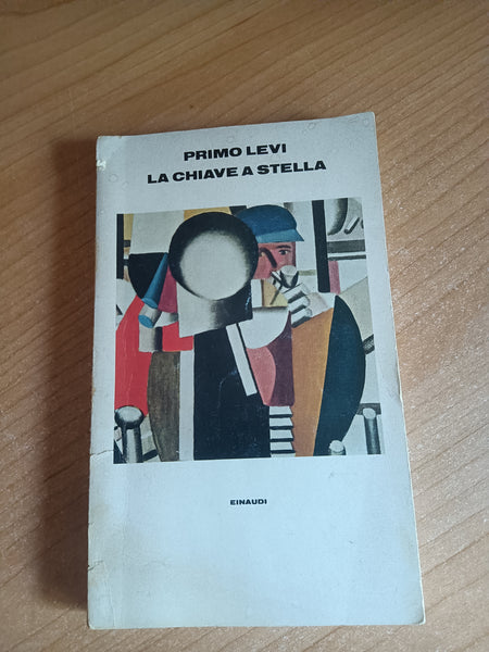La chiave a stella | Primo Levi - Einaudi