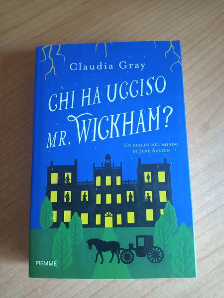 Chi ha ucciso Mr. Wickham? | Claudia Gray