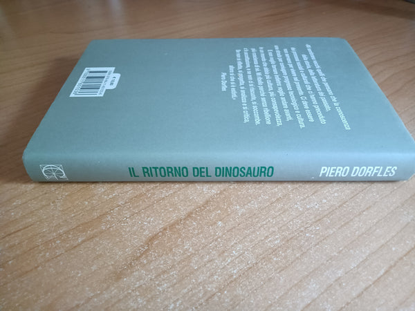 Il ritorno del dinosauro. Una difesa della cultura | Piero Dorfles - Garzanti