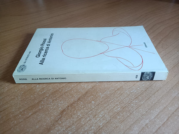 Alla ricerca di Antonio | Giorgio Rossi - Einaudi