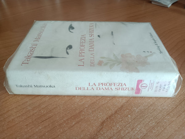 La profezia della dama Shizuka | Takashi Matsuoka