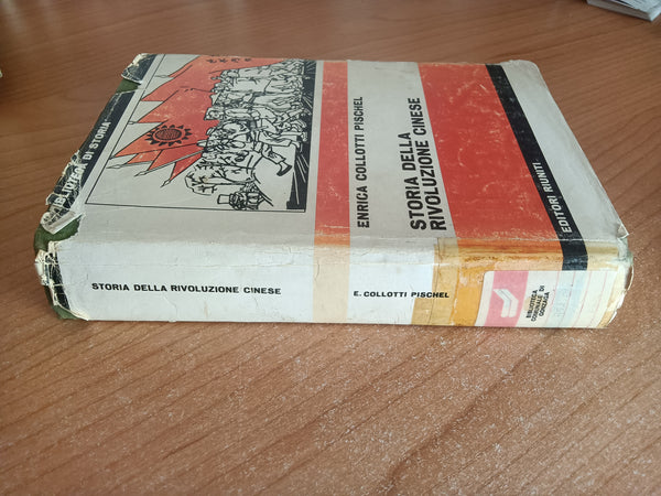 Storia della Rivoluzione cinese | Enrica Collotti Pischel - Editori Riuniti