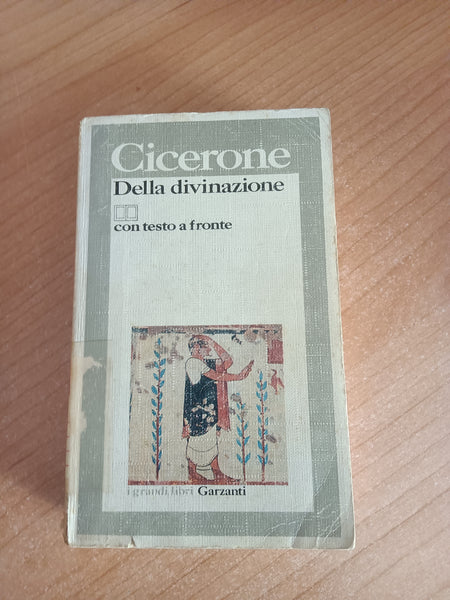Della Divinazione | Cicerone - Garzanti