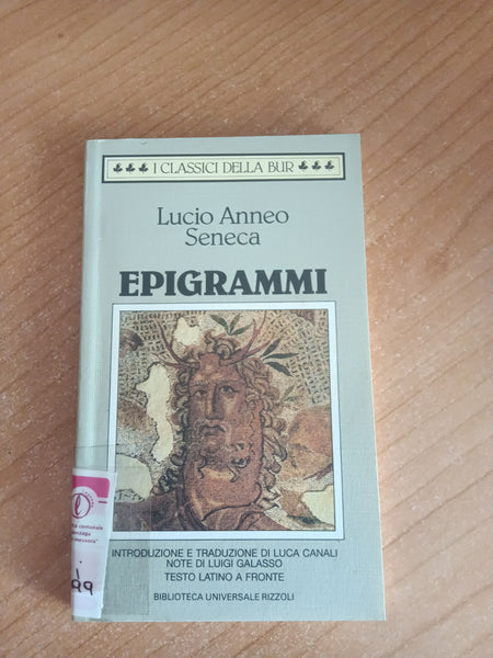 Epigrammi | Lucio Anneo Seneca - Rizzoli