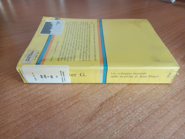 Lo sviluppo mentale nelle ricerche di Jean Piaget | Guido Petter