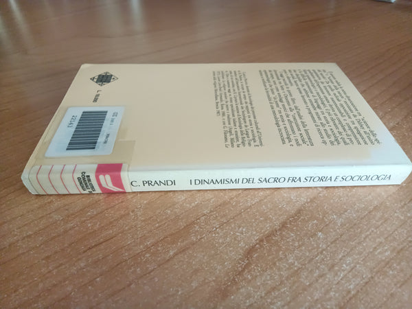 I dinamismi del sacro fra storia e sociologia | Carlo Prandi