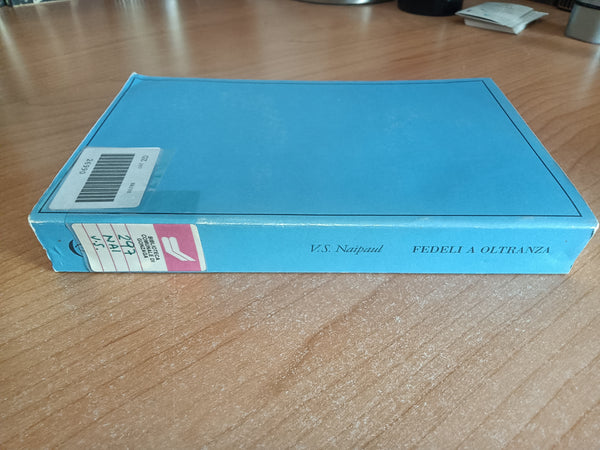 Fedeli a oltranza | V.S. Naipaul - Adelphi