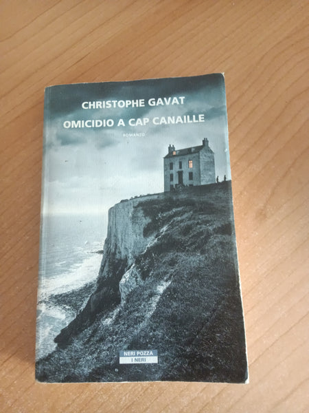 Omicidio a Cap Canaille | Gavat Christophe - Neri Pozza