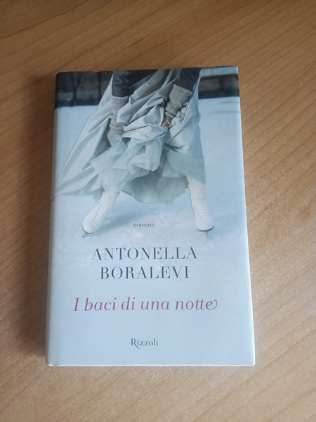 I baci di una notte | Boralevi - Rizzoli