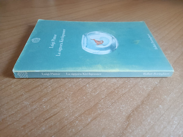 La signora Kirchgessner | L. Pindor - Bollati Boringhieri