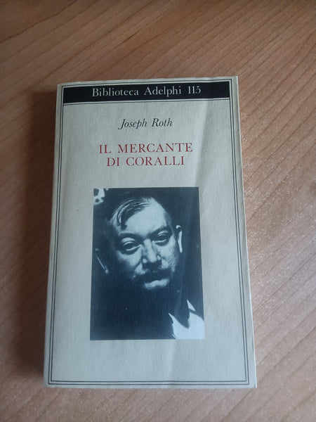 Il mercante di coralli | Joseph Roth - Adelphi