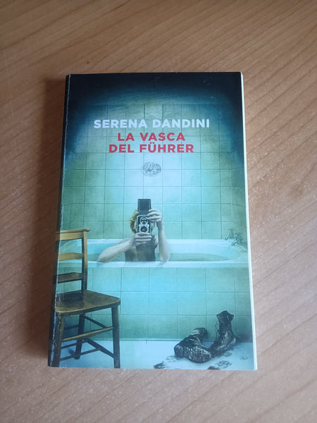 La vasca del Fuhrer | Serena Dandini - Einaudi