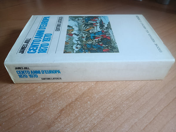 Cento anni d’Europa 1870/1970 | James Joll - Laterza