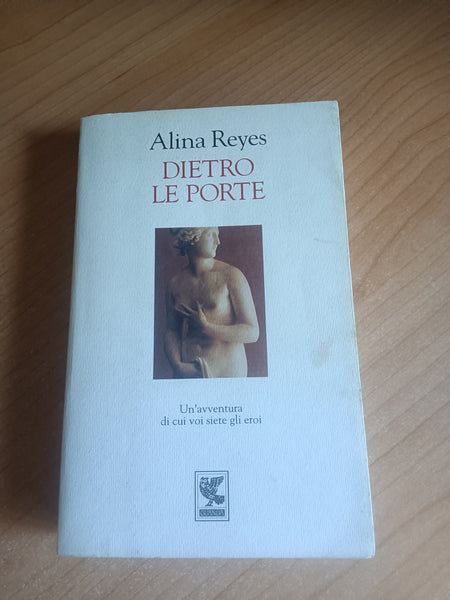 Dietro le porte | Alina Reyes - Guanda