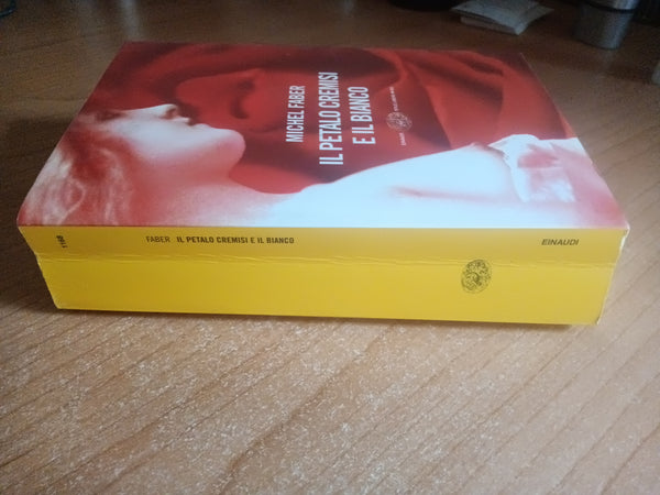 Il petalo cremisi e il bianco | Michel Faber - Einaudi