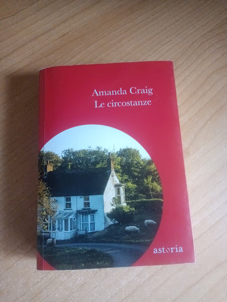 Le circostanze | Amanda Craig