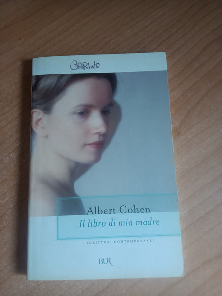 Il libro di mia madre | Albert Cohen - Rizzoli