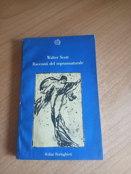 Racconti del soprannaturale | Walter Scott - Bollati Boringhieri
