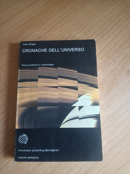 Cronache dell’universo | Tullio Regge - Boringhieri